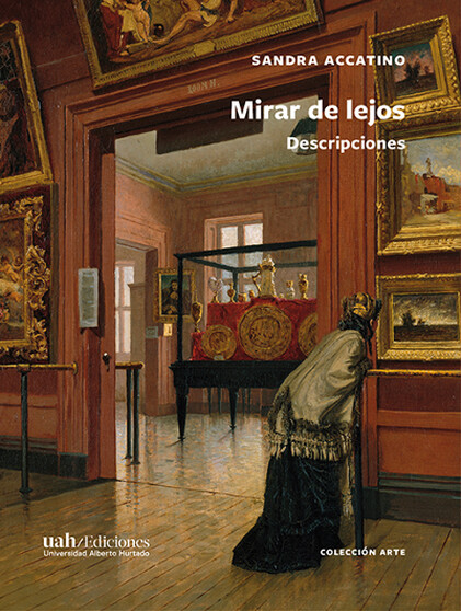 Mirar de lejos. Descripciones