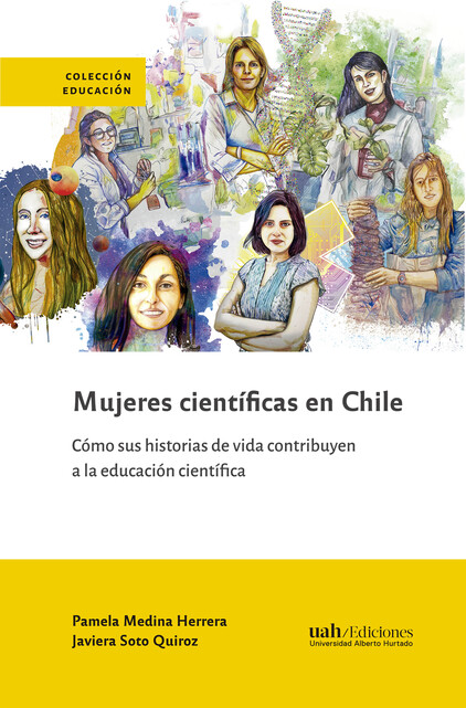 Mujeres científicas en Chile. ...