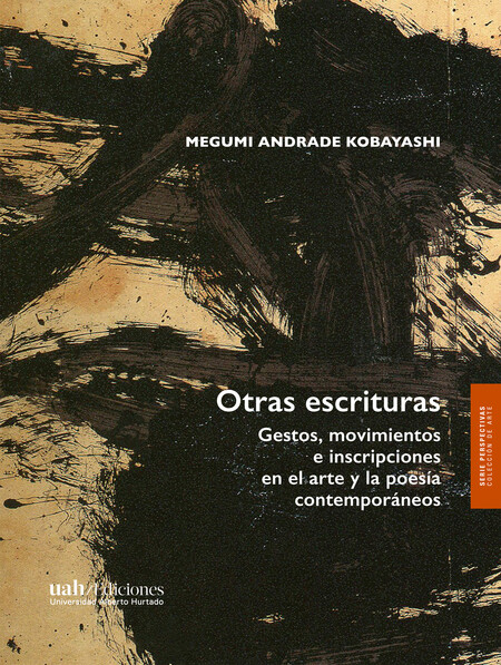 Otras escrituras. Gestos, movi...