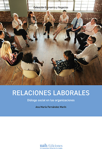 Relaciones laborales. Diálogo ...