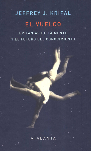 El vuelco. Epifanías de la men...