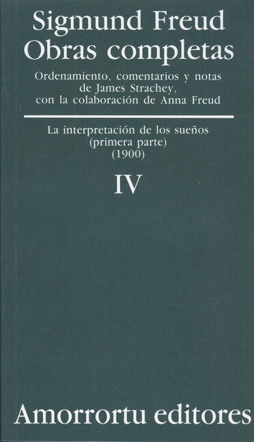 Sigmund Freud IV. La interpret...