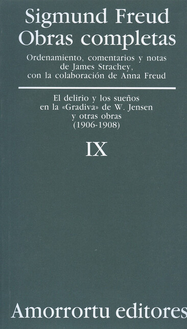 Sigmund Freud IX. El delirio y...