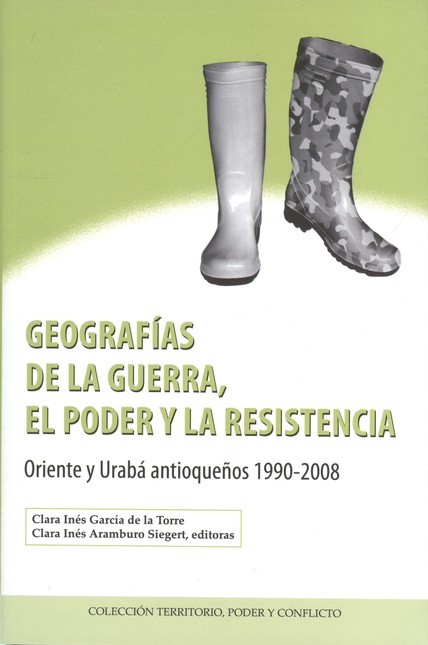 Geografías de la guerra, el po...