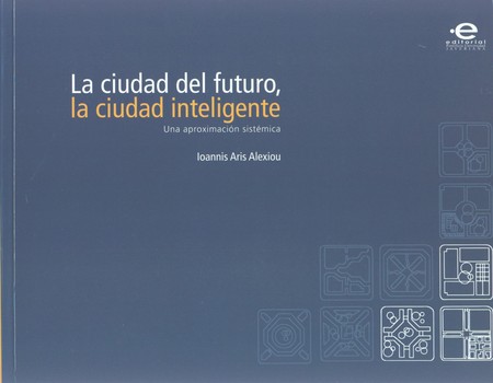 La ciudad del futuro, la ciuda...