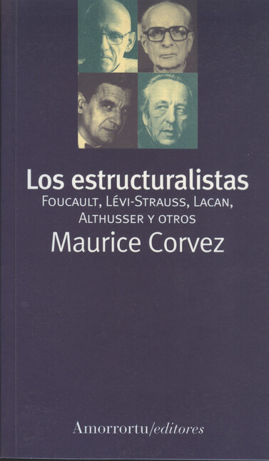 Los estructuralistas. Foucault...