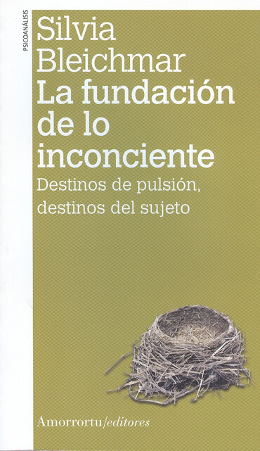 La fundación de lo inconciente...