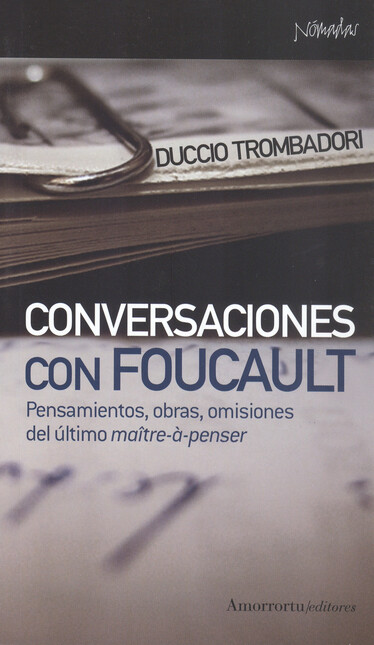 Conversaciones con Foucault. P...