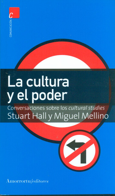 La cultura y el poder. Convers...