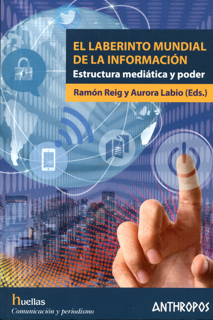 El laberinto mundial de la inf...