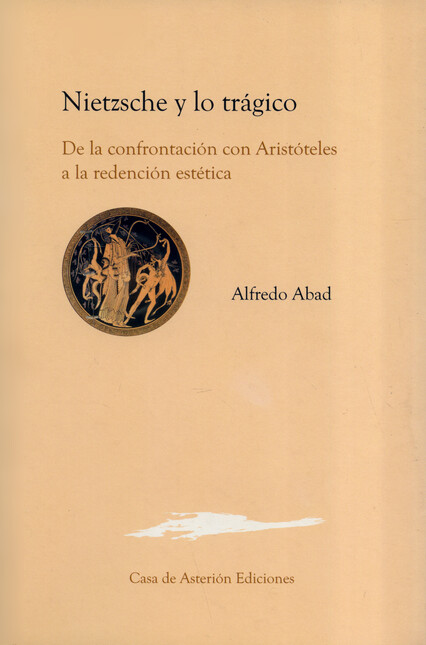 Nietzsche y lo trágico. De la ...