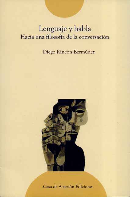 Lenguaje y habla. Hacia una fi...