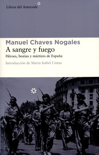 A sangre y fuego. Héroes, best...