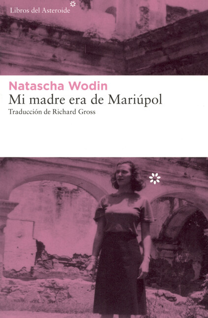 Mi madre era de Mariúpol