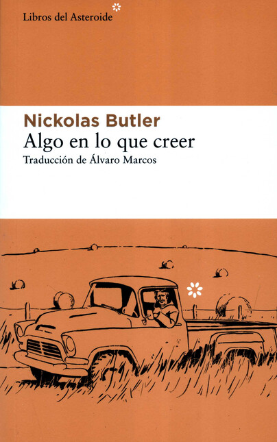 Algo en lo que creer