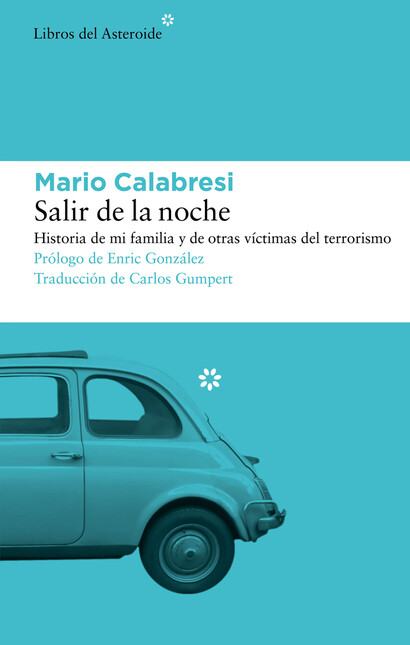 Salir de la noche. Historia de...