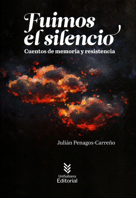 Fuimos el silencio. Cuentos de...