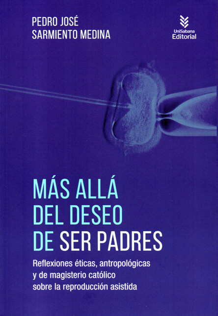 Más allá del deseo de ser padr...