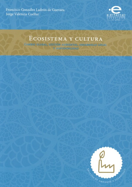 Ecosistema y cultura. Cambio g...