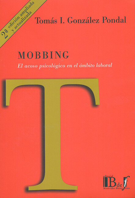 Mobbing. El acoso psicológico ...