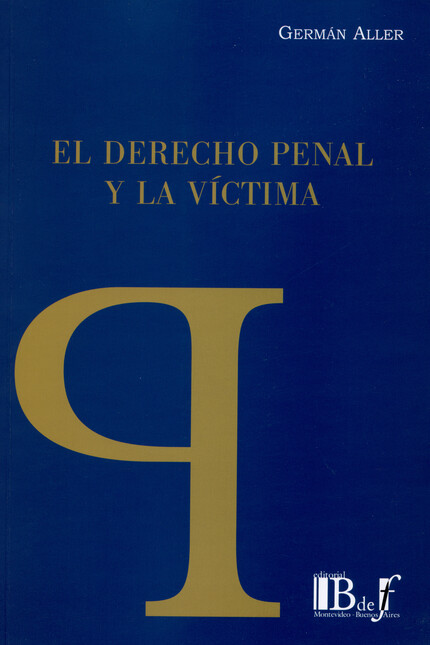 El derecho penal y la víctima