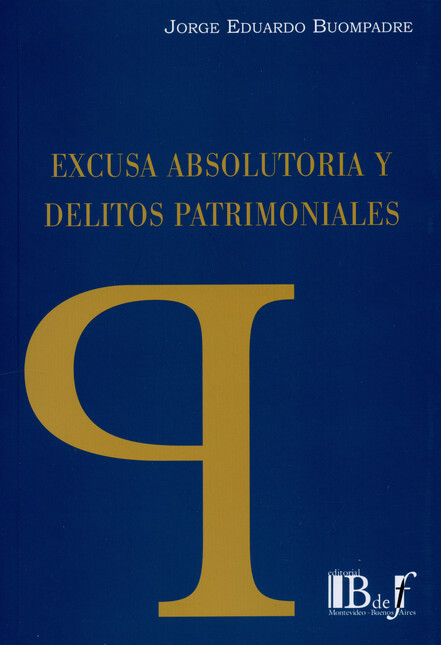 Excusa absolutoria y delitos p...