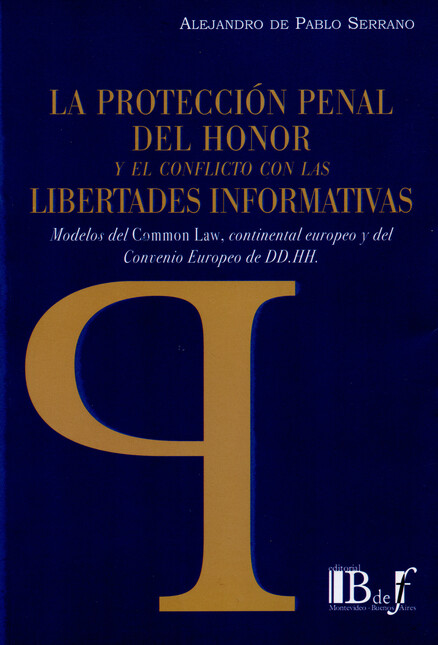 La protección penal del honor ...