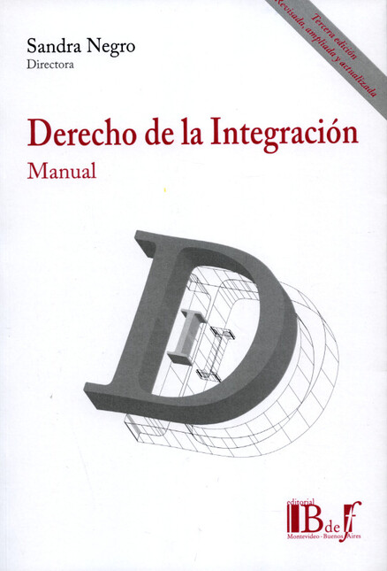 Derecho de la integración. Man...