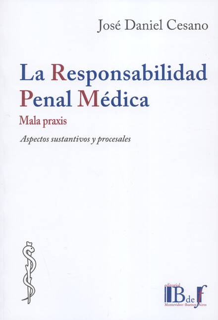 La responsabilidad penal médic...