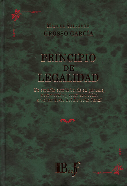 Principio de legalidad. Un est...