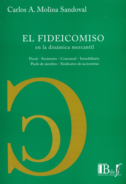 El fideicomiso en la dinámica ...