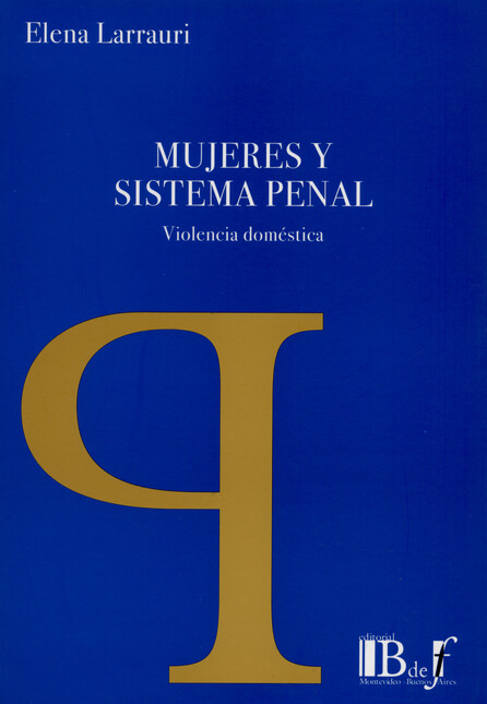 Mujeres y sistema penal. Viole...