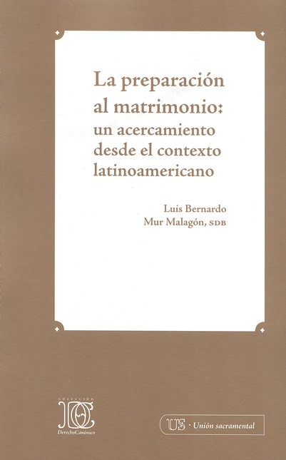 La preparación al matrimonio: ...