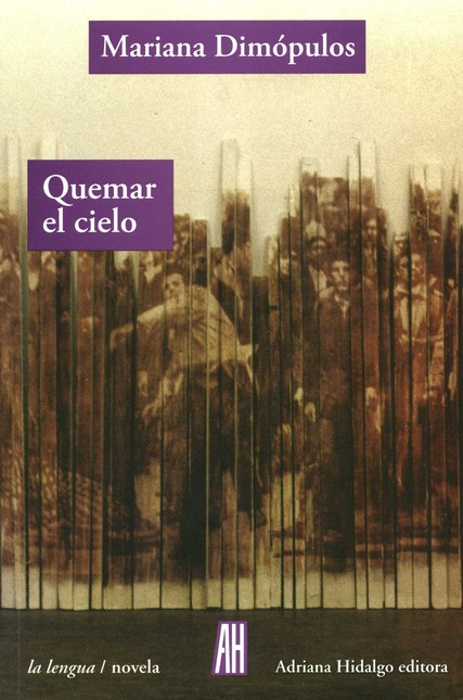 Quemar el cielo