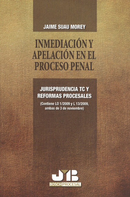 Inmediación y apelación en el ...