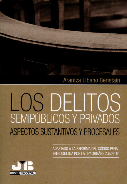 Los delitos semipúblicos y pri...