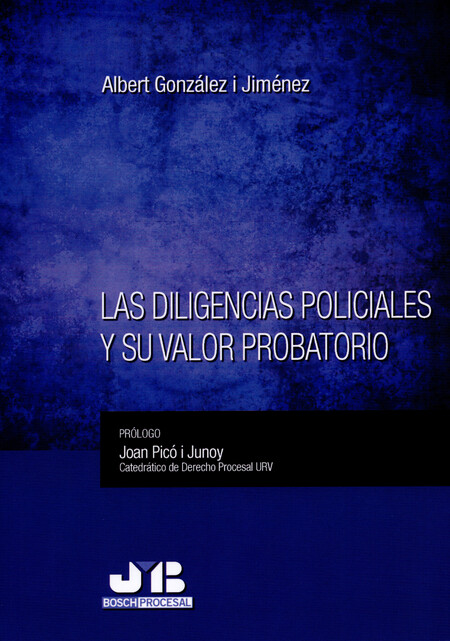 Las diligencias policiales y s...