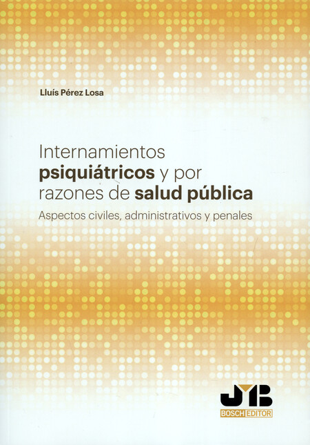 Internamientos psiquiátricos y...