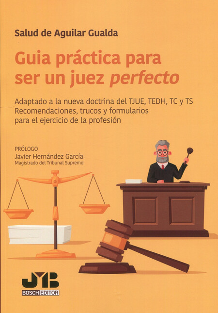 Guía práctica para ser un juez...