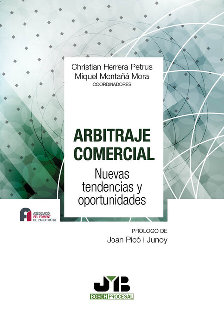 Arbitraje comercial. Nuevas te...