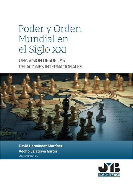 Poder y Orden Mundial en el Si...