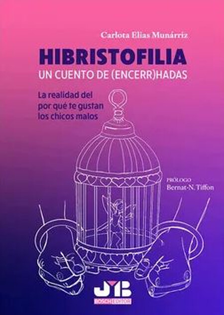 Hibristofilia. Un cuento de (e...