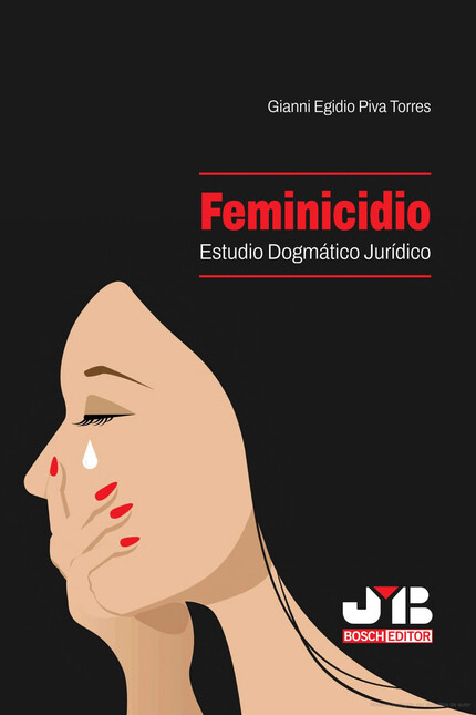 Feminicidio. Estudio dogmático...