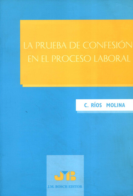 La prueba de confesión en el p...