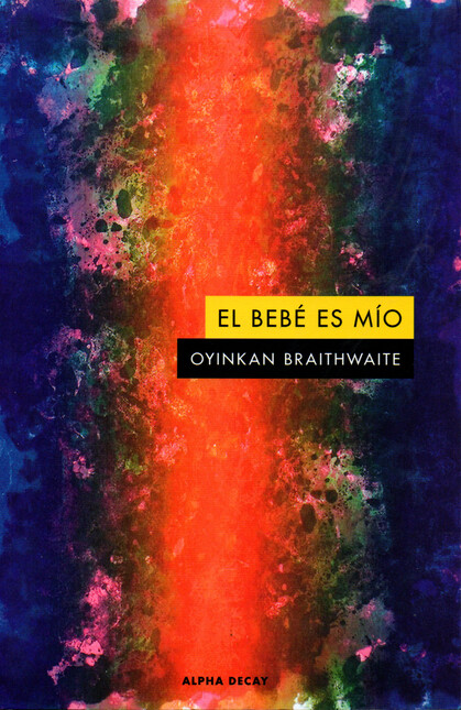 Bebe es mio, el