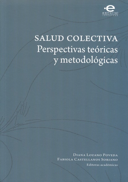 Salud colectiva. Perspectivas ...
