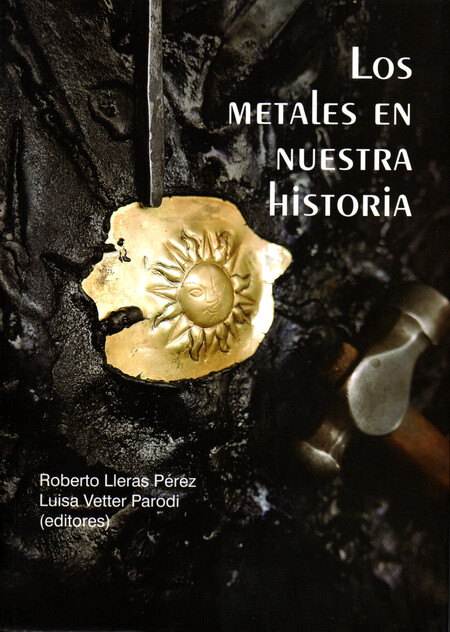 Metales en nuestra historia, l...