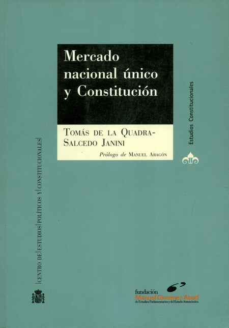 Mercado nacional único y Const...