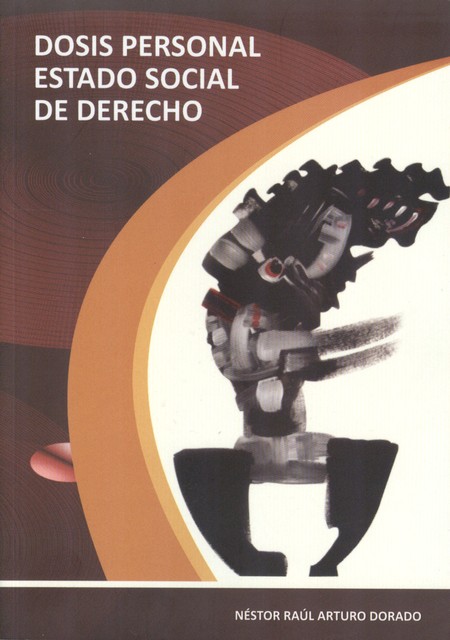 Dosis personal / Estado social...