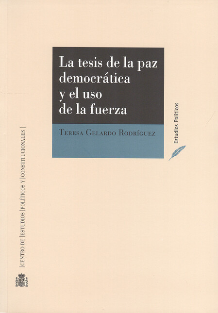 La tesis de la paz democrática...